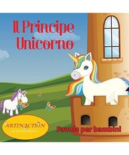 Il Principe Unicorno: Favola