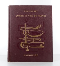 CURNONSKY - Cuisine et vins de
