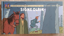 BLAKE ET MORTIMER SIGNE OLRIK SENTE JUILLARD EO TIRAGE UNIQUE  NEUF
