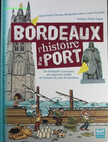 Bordeaux histoire d un - bordeaux,
