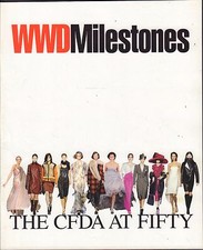 WWD Milestones The CFDA At