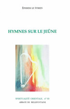 Hymnes sur le jeûne, Ephrem le Syrien