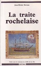 La traite rochelaise, Jean-Michel Deveau