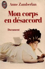 Mon corps en désaccord, Anne