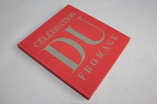 Livre Célébration du Fromage