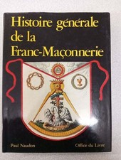 Histoire générale de la franc-maçonnerie | Naudon Paul | Bon état