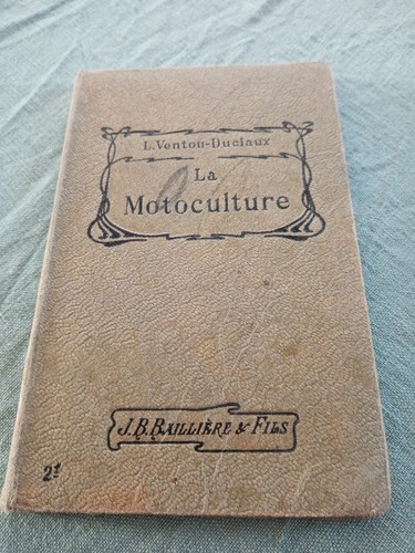 1913 motoculture manuel - la, motoculture-manuel