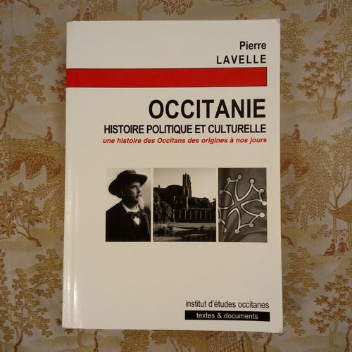 Occitanie histoire politique - occitanie,