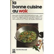 Livre La Bonne Cuisine Au Wok