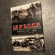 Le 2e bataillon colonial de commandos parachutistes HEIMDAL Indochine 1947/1949