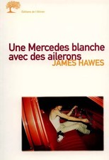 Une Mercedes blanche avec des ailerons, James Hawes