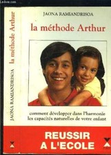 LA METHODE ARTHUR - RAMIANDRISOA JAONA. - 1992