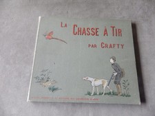 CRAFTY  LA CHASSE A TIR Notes et Croquis SD ( 1880 )  / CHEVAL CHIENS EQUITATION