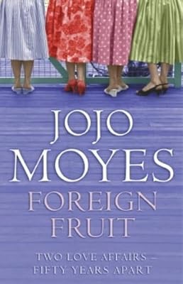 Foreign fruit moyes jojo - foreign, fruit,
