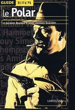 Le Polar - Baudou, Jacques