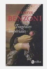 Tragedies imperiales, Juliette Benzoni