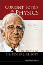 CURRENT TOPICS IN PHYSICS: IN