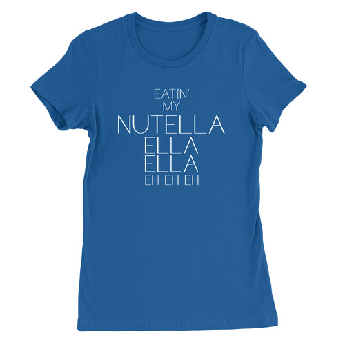 Eatin nutella womens - my,