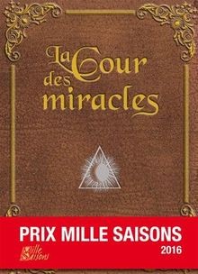 Cour des miracles prix - des,