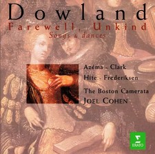 Farewell, Unkind, John Dowland, Anne Azéma, Joel Frederiksen, Karen Clark, Willi