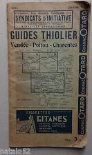 § guide THIOLIER n° VI Vendée Poitou Charentes - 1933