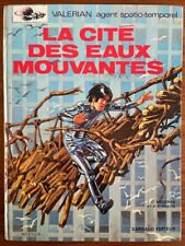 VALERIAN - LA CITE DES EAUX MOUVANTES - MEZIERES / CHRISTIN - DARGAUD 1971
