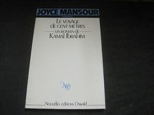 Joyce MANSOUR présente: Le voyage de cent mètres de Kamal IBRAHIM
