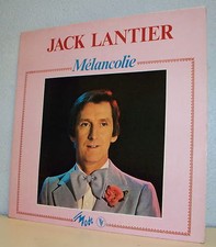 33T JACK LANTIER Disque MELANCOLIE Les roses blanches