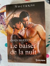 HARLEQUIN NOCTURNE N° 101  - KAREN WHIDDON - LE BAISER DE LA NUIT