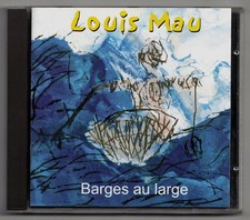 Louis Mau [Barges au large] CD