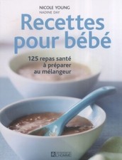 Recettes pour bébé - Nicole