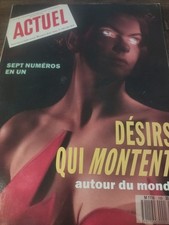 Actuel . Desirs qui Montent . 7 Numéros en 1 . No. 109-110 . Juillet/Août 1988