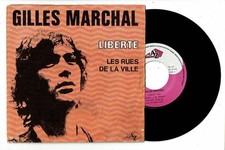 Gilles MARCHAL Vinyle 45 tours SP 7" LIBERTE - LES RUES DE LA VILLE - AZ 10723
