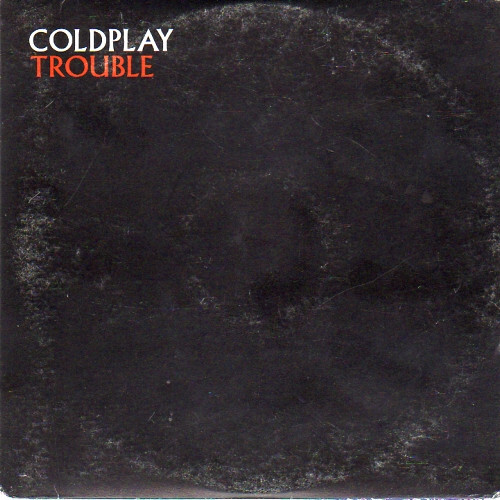Coldplay trouble cd - trouble,