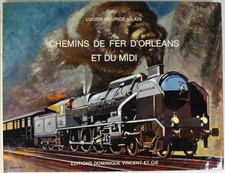 VILAIN - Chemins de fer d'Orleans et du midi - Leur matériel en dessins - 1976