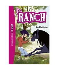 Le Ranch 32 - La blessure