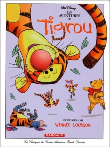 Les aventures tigrou - tigrou..., et