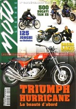 MOTO LEGENDE  64 DUCATI GTV 500 XS YAMAHA TRIUMPH X75 Hurricane JONGHI LUCHER
