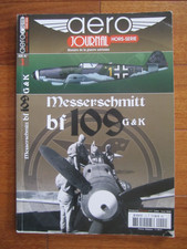 AÉRO JOURNAL HS N°1. Messerschmitt Bf 109 G&K