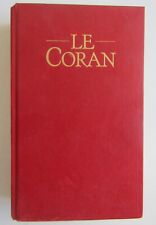 Le Coran - Traduit de L'Arabe