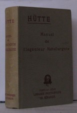 Manuel de l'ingénieur métallurgiste | Hütte | Bon état