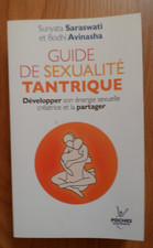 LIVRE: GUIDE DE SEXUALITE TANTRIQUE AUTEUR:SUNYATA SARASWATI ET BODHI AVINASHA