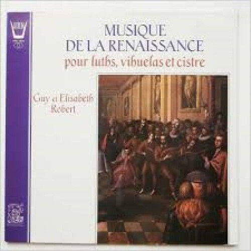 Musique renaissance pour - de, la