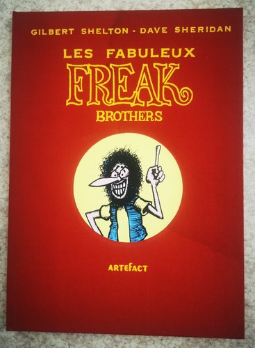 Les fabuleux freaks brothers - freaks,