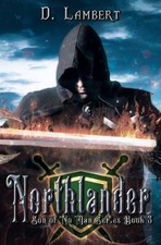 Northlander (Son of No Man) by Lambert, D. [Paperback] NEUF