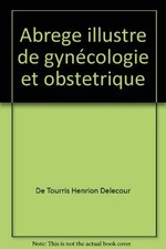 Abrege illustre de gynécologie et obstetrique, Unknown