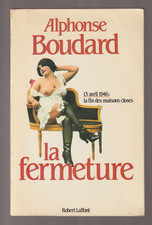 Alphonse Boudard  La Fermeture