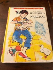 IDEAL-BIBLIOTHEQUE N°134/E.B.WHITE/LES AVENTURES DE NARCISSE 1957 EO