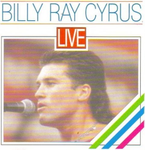 Billy ray cyrus live - cyrus,
