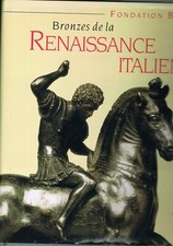 BRONZES DE LA RENAISSANCE